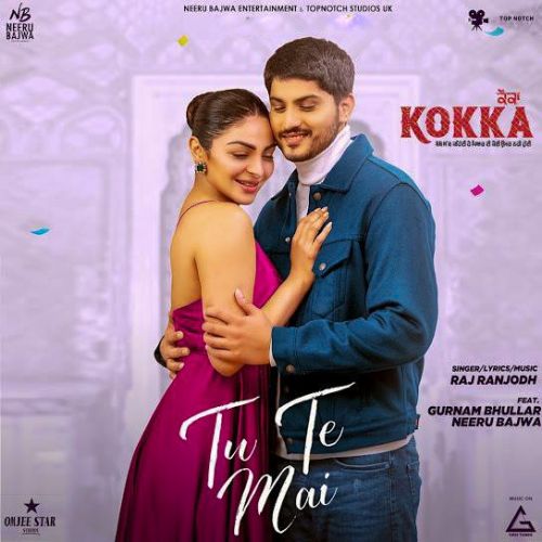 Tu Te Mai Raj Ranjodh mp3 song download, Tu Te Mai Raj Ranjodh full album