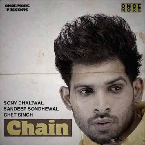 Chain Sony Dhaliwal mp3 song download, Chain Sony Dhaliwal full album