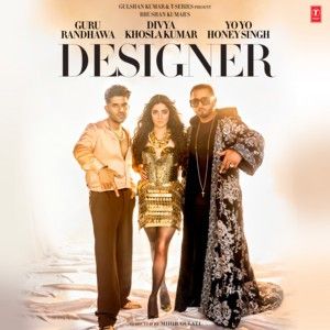 Designer Guru Randhawa, Yo Yo Honey Singh mp3 song download, Designer Guru Randhawa, Yo Yo Honey Singh full album