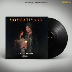 Mombatiyaan Angad Aliwal mp3 song download, Mombatiyaan Angad Aliwal full album