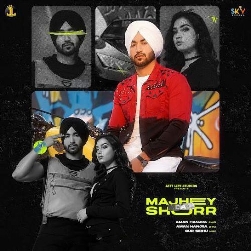 Majhey Da Shorr Aman Hanjra mp3 song download, Majhey Da Shorr Aman Hanjra full album