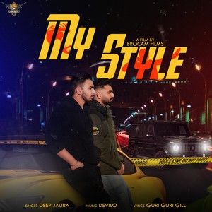 My Style Deep Jaura mp3 song download, My Style Deep Jaura full album