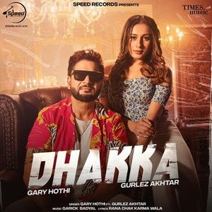 Dhakka Gary Hothi mp3 song download, Dhakka Gary Hothi full album