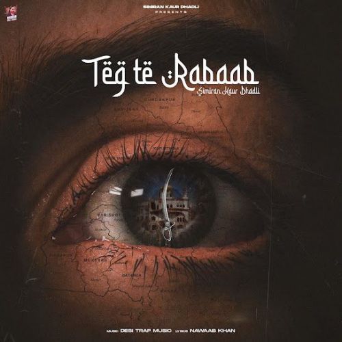 Download Teg Te Rabaab Simiran Kaur Dhadli mp3 song, Teg Te Rabaab Simiran Kaur Dhadli full album download