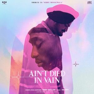 Aint Died In Vain Prem Dhillon mp3 song download, Aint Died In Vain Prem Dhillon full album