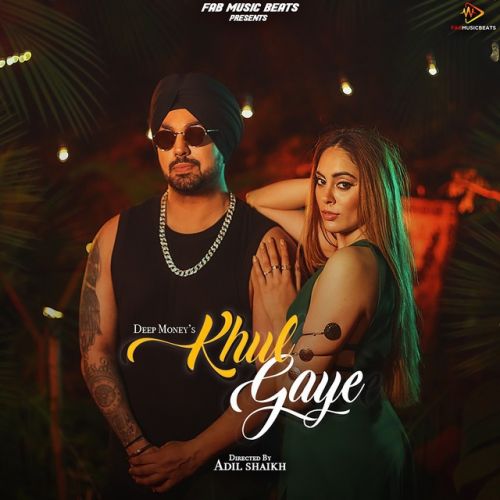 Khul Gaye Deep Money mp3 song download, Khul Gaye Deep Money full album