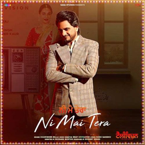 Ni Mai Tera Kulwinder Billa mp3 song download, Ni Mai Tera Kulwinder Billa full album