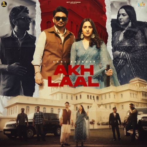 Akh Laal Sabi Bhinder mp3 song download, Akh Laal Sabi Bhinder full album