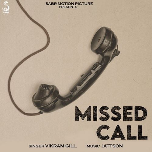 Missed Call Vikram Gill mp3 song download, Missed Call Vikram Gill full album