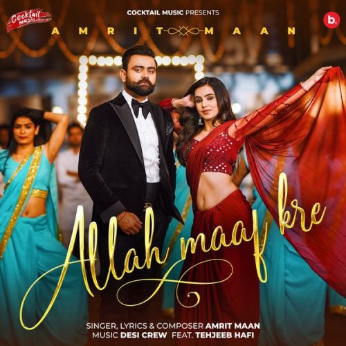 Allah Maaf Kre Amrit Maan mp3 song download, Allah Maaf Kre Amrit Maan full album