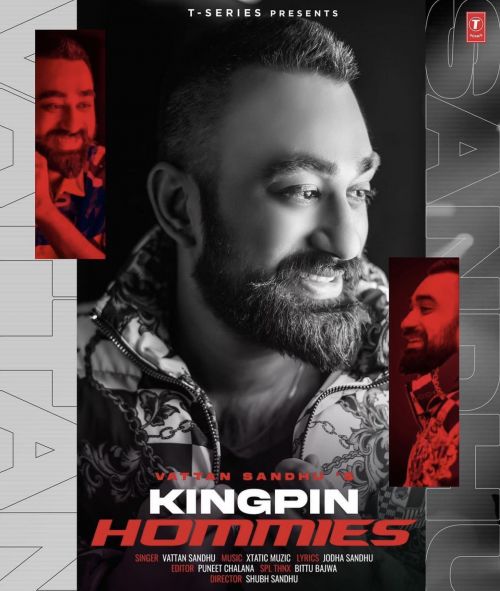 Kingpin Hommies Vattan Sandhu mp3 song download, Kingpin Hommies Vattan Sandhu full album