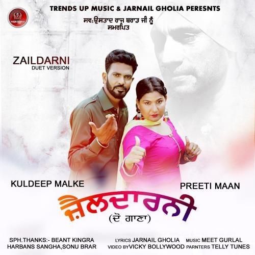 Zaildarni Kuldeep Malke, Preeti Maan mp3 song download, Zaildarni Kuldeep Malke, Preeti Maan full album