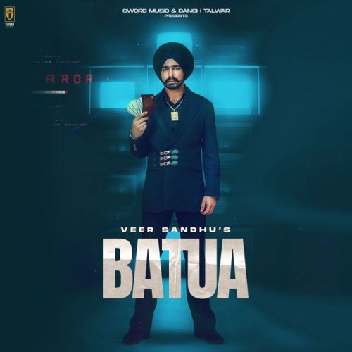 Batua Veer Sandhu mp3 song download, Batua Veer Sandhu full album