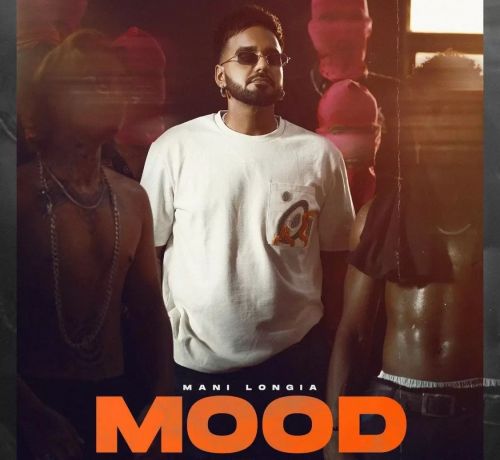 Mood Mani Longia mp3 song download, Mood Mani Longia full album