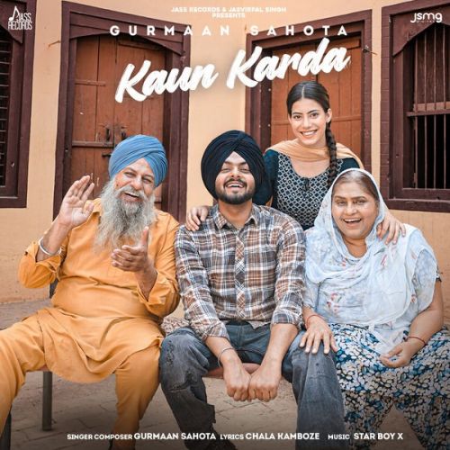 Kaun Karda Gurmaan Sahota mp3 song download, Kaun Karda Gurmaan Sahota full album