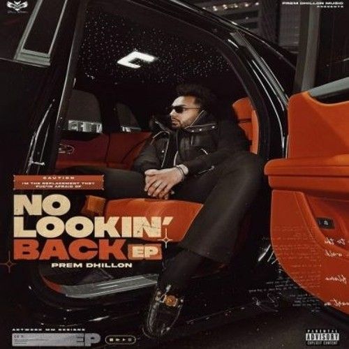 26 Blvd Prem Dhillon mp3 song download, No Lookin Back - EP Prem Dhillon full album