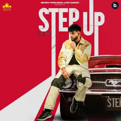 Download Anaconda Gur Sidhu mp3 song, Step Up - EP Gur Sidhu full album download