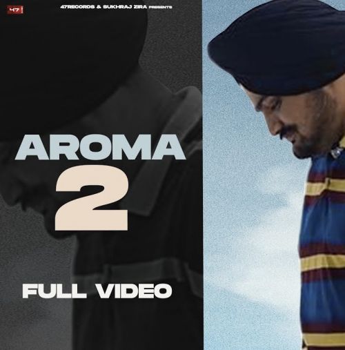 Download Aroma 2 Sidhu Moosewala Baaghi mp3 song, Aroma 2 Sidhu Moosewala Baaghi full album download