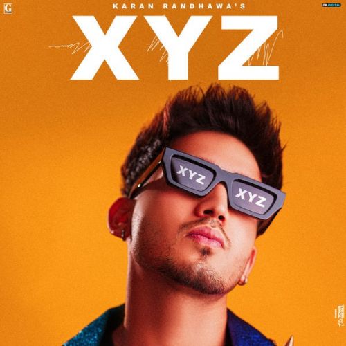 Average Karan Randhawa mp3 song download, XYZ Karan Randhawa full album