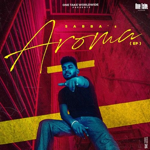 Download Aroma SABBA mp3 song, Aroma (EP) SABBA full album download