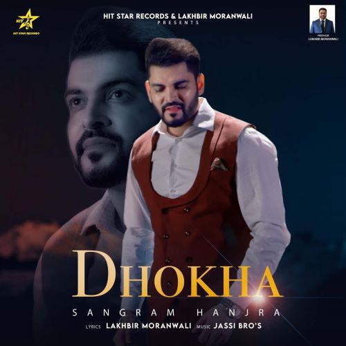 Dhokha Sangram Hanjra mp3 song download, Dhokha Sangram Hanjra full album