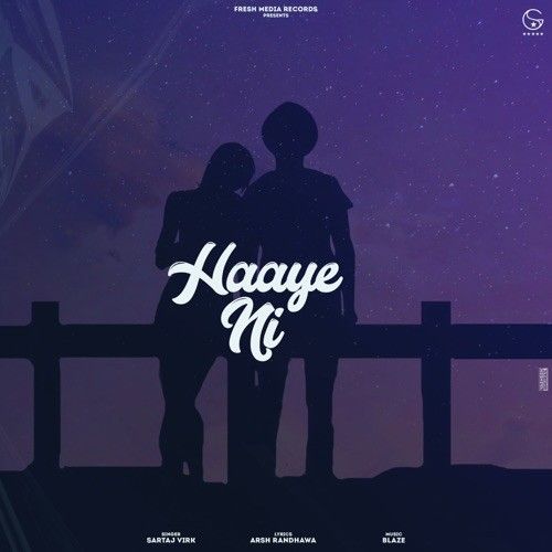 Haaye Ni Sartaj Virk mp3 song download, Haaye Ni Sartaj Virk full album