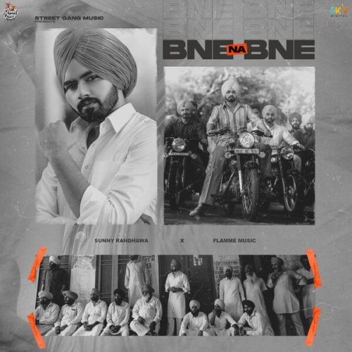 Bne Na Bne Sunny Randhawa mp3 song download, Bne Na Bne Sunny Randhawa full album