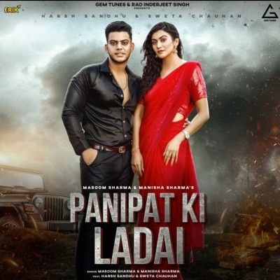 Panipat Ki Ladai Masoom Sharma, Manisha Sharma mp3 song download, Panipat Ki Ladai Masoom Sharma, Manisha Sharma full album