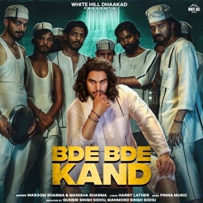 Bde Bde Kand Masoom Sharma, Manisha Sharma mp3 song download, Bde Bde Kand Masoom Sharma, Manisha Sharma full album