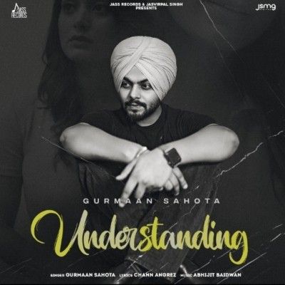 Understanding Gurmaan Sahota mp3 song download, Understanding Gurmaan Sahota full album