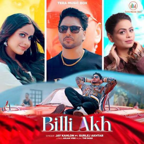 Billi Akh Jay Kahlon, Gurlez Akhtar mp3 song download, Billi Akh Jay Kahlon, Gurlez Akhtar full album