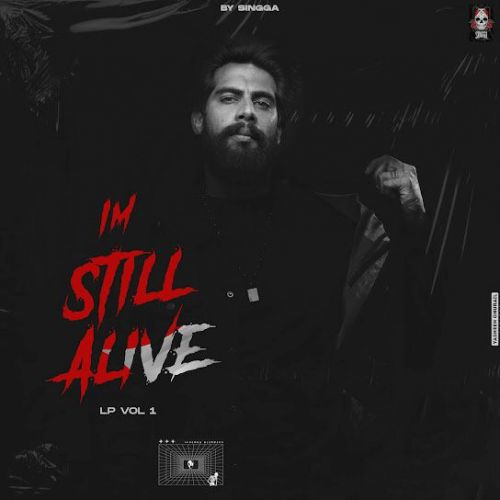 Download All Bad (Changa Ni Main) Singga mp3 song, I M Still Alive (EP) Singga full album download