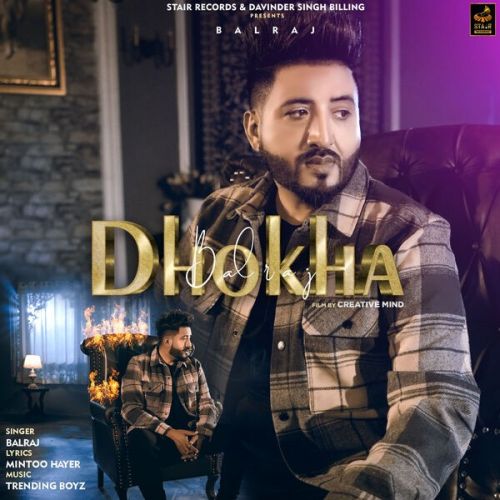 Dhokha Balraj mp3 song download, Dhokha Balraj full album
