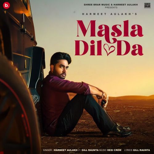 Masla Dil Da Harmeet Aulakh mp3 song download, Masla Dil Da Harmeet Aulakh full album