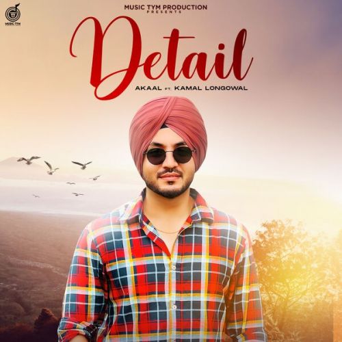 Detail Akaal mp3 song download, Detail Akaal full album