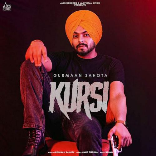 Kursi Gurmaan Sahota mp3 song download, Kursi Gurmaan Sahota full album
