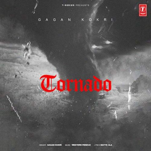 Tornado Gagan Kokri mp3 song download, Tornado Gagan Kokri full album