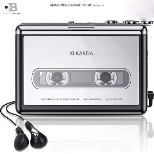 Ki Karda Harsh Gill, Gurlej Akhtar mp3 song download, Ki Karda Harsh Gill, Gurlej Akhtar full album