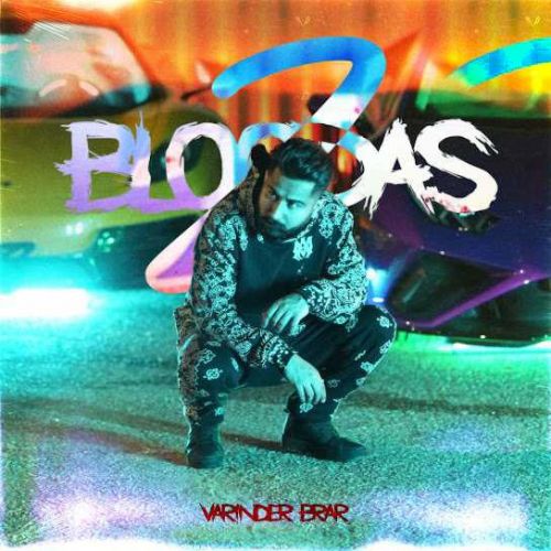 2 Bloodas Varinder Brar mp3 song download, 2 Bloodas Varinder Brar full album