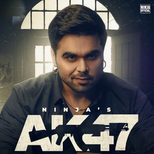 Ak 47 Ninja mp3 song download, Ak 47 Ninja full album