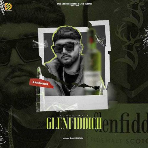 Glenfiddich Randhawa mp3 song download, Glenfiddich Randhawa full album