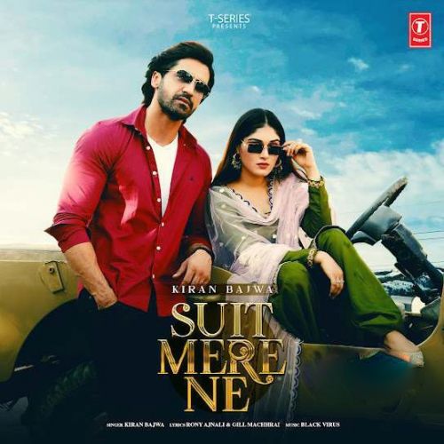 Suit Mere Ne Kiran Bajwa mp3 song download, Suit Mere Ne Kiran Bajwa full album