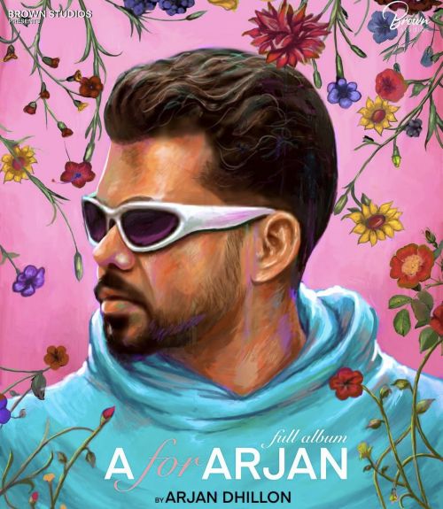 Heer Arjan Dhillon mp3 song download, A For Arjan Arjan Dhillon full album