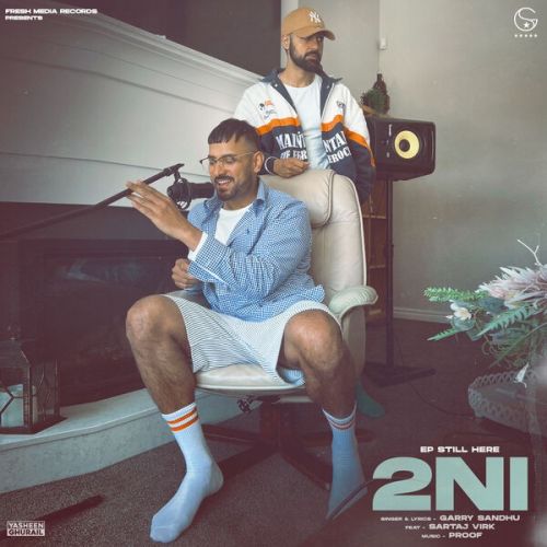 2NI Garry Sandhu mp3 song download, 2NI Garry Sandhu full album