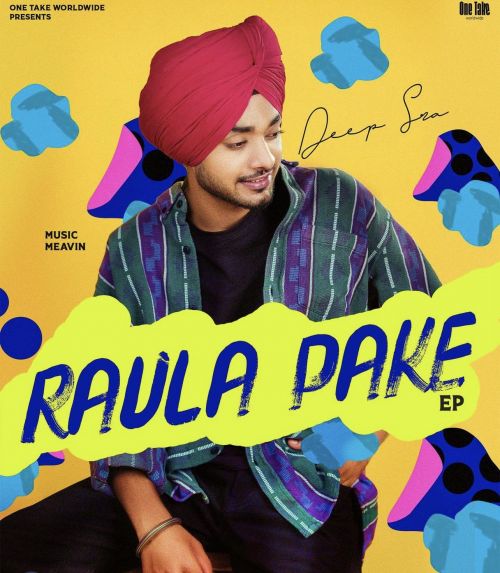 Mere Bare Deep Sra mp3 song download, Raula Pake Deep Sra full album