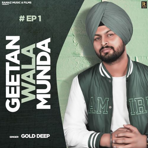 Download Chocolate Gold Deep mp3 song, Geetan Wala Munda Gold Deep full album download