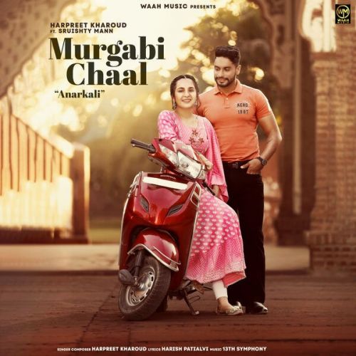 Murgabi Chaal Harpreet Kharoud mp3 song download, Murgabi Chaal Harpreet Kharoud full album