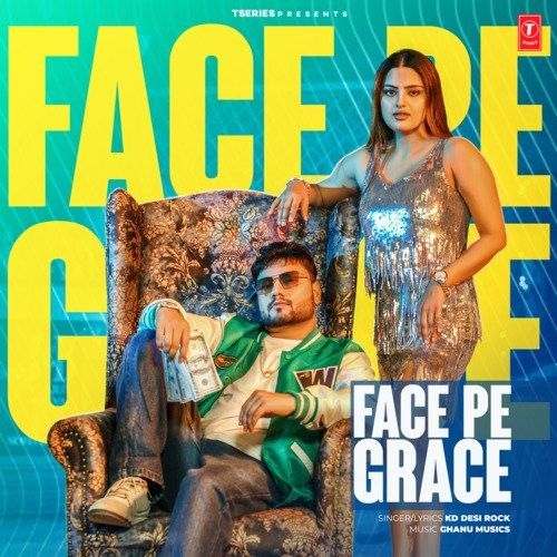 Face Pe Grace KD Desi Rock mp3 song download, Face Pe Grace KD Desi Rock full album