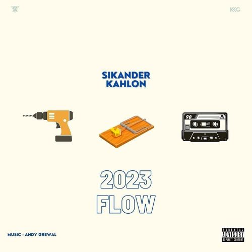 2023 FLOW Sikander Kahlon mp3 song download, 2023 FLOW Sikander Kahlon full album
