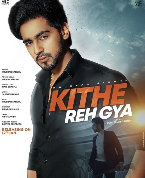 Kithe Reh Gya Kulshan Sandhu mp3 song download, Kithe Reh Gya Kulshan Sandhu full album
